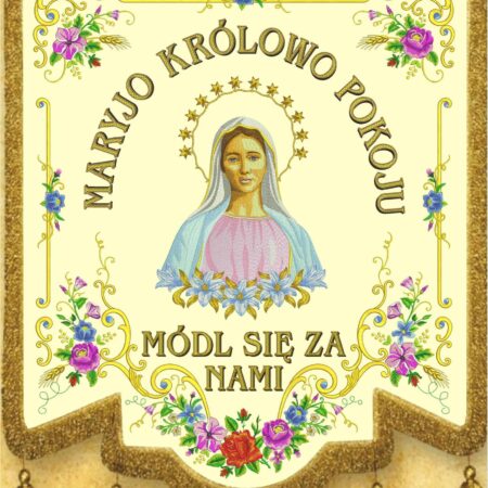 CHORĄGIEW HAFTOWANA "MARYJO KRÓLOWO POKOJU"