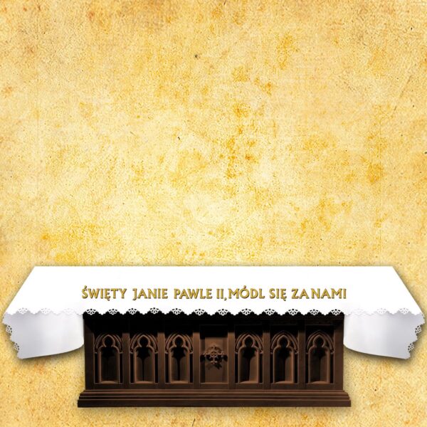 Obrus Foto Wycinany Laserowo "Święty Janie Pawle Ii, Módl Się Za Nami"