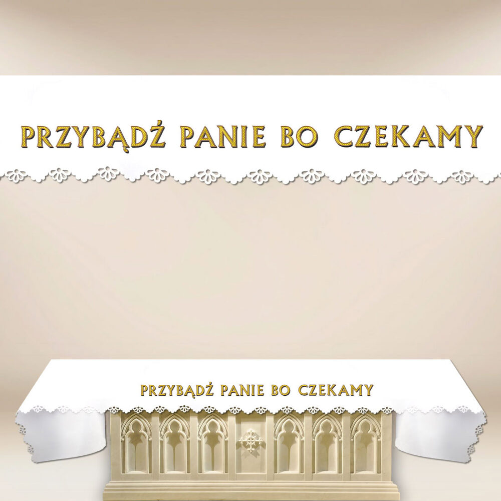 Obrus Foto Wycinany Laserowo “Przybądź Panie Bo Czekamy”