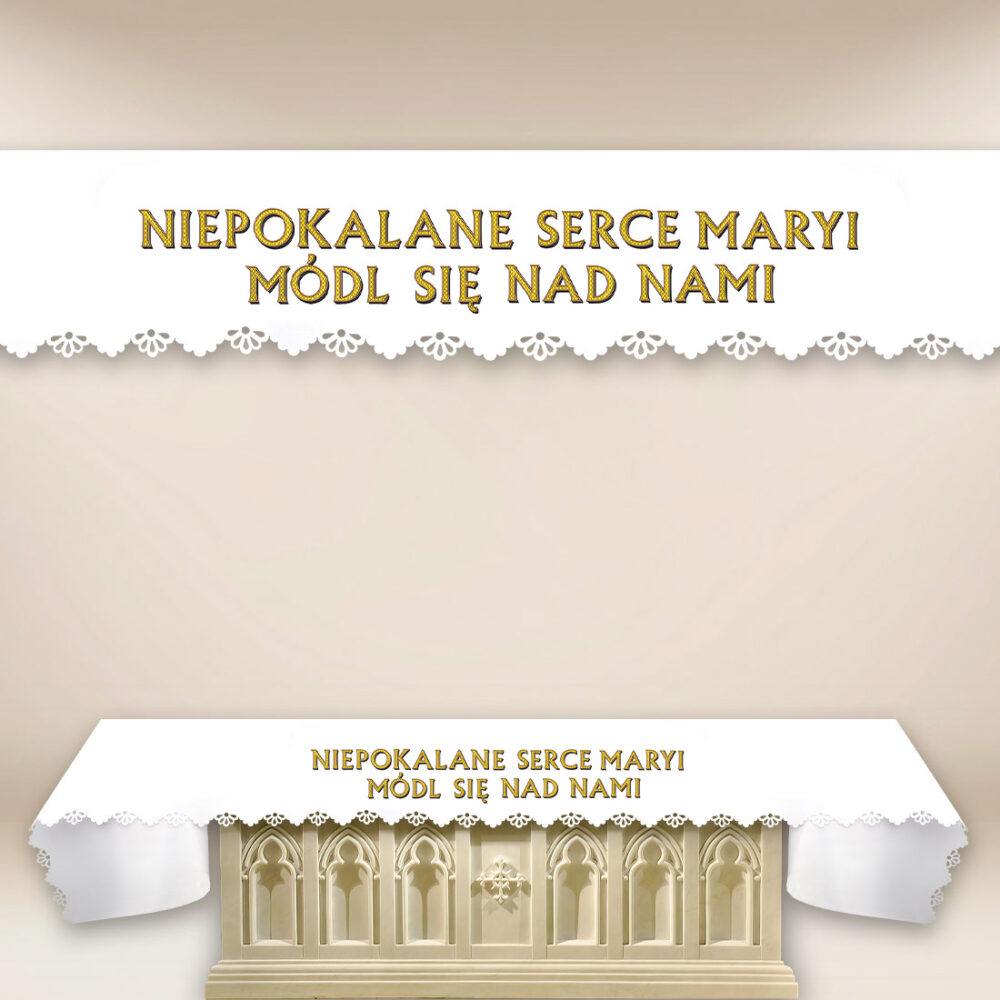 ob_59_11_26 Obrus Foto Wycinany Laserowo “Niepokalane Serce Maryi Módl Się Nad Nami”