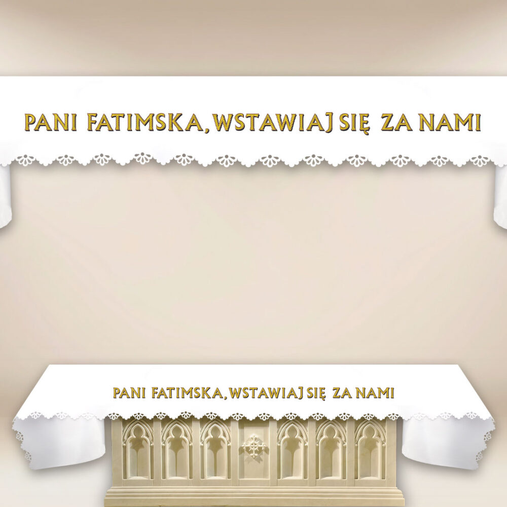 Obrus Foto Wycinany Laserowo “Pani Fatimska, Wstawiaj Się Za Nami”
