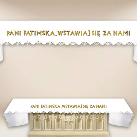 Obrus Foto Wycinany Laserowo “Pani Fatimska, Wstawiaj Się Za Nami”