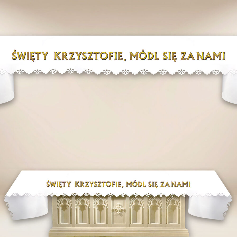 ob_59_16_26 Obrus Foto Wycinany Laserowo “Święty Krzysztofie, Módl Się Za Nami”