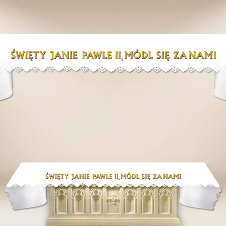 Obrus Foto Wycinany Laserowo “Święty Janie Pawle Ii, Módl Się Za Nami”